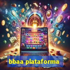 bbaa plataforma